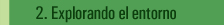 Explorando el entorno