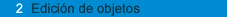 Edicin de uno o varios objetos